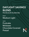 DAYLIGHT SAVINGS BLEND